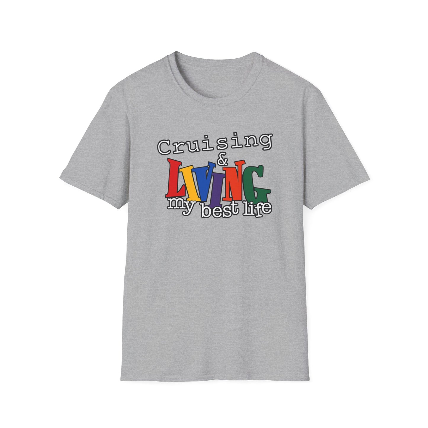 Cruising and Living My Best Life T-Shirt | Fun Cruise Vacation Tee for Women & Men