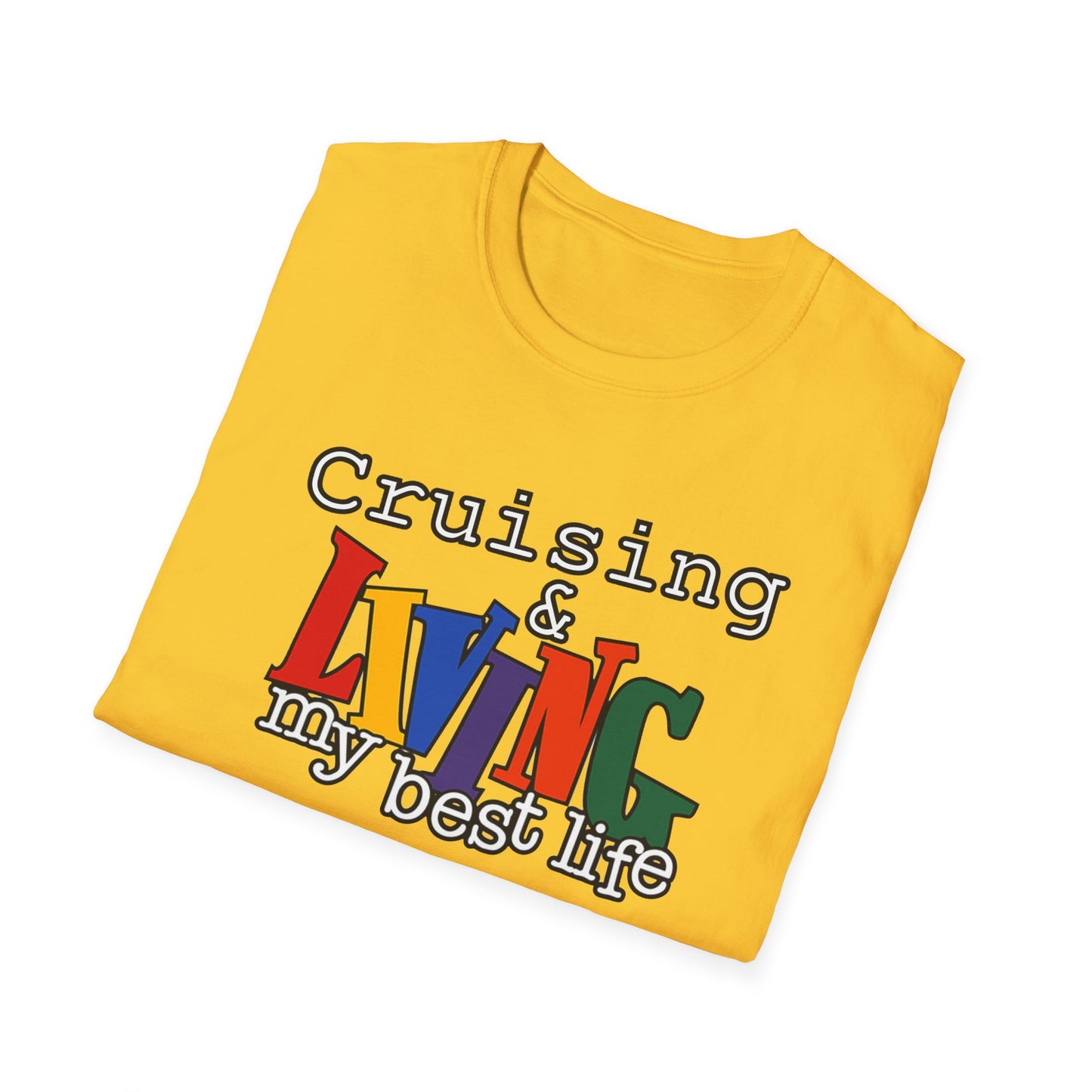 Cruising and Living My Best Life T-Shirt | Fun Cruise Vacation Tee for Women & Men