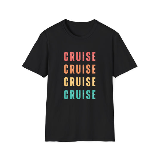 “Cruise Cruise Cruise Cruise" T-Shirt | Fun Multicolor Cruise Vacation Tee