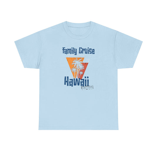 “Family Cruise Hawaii Edition" T-Shirt | Tropical Hawaiian Cruise Shirt for Families