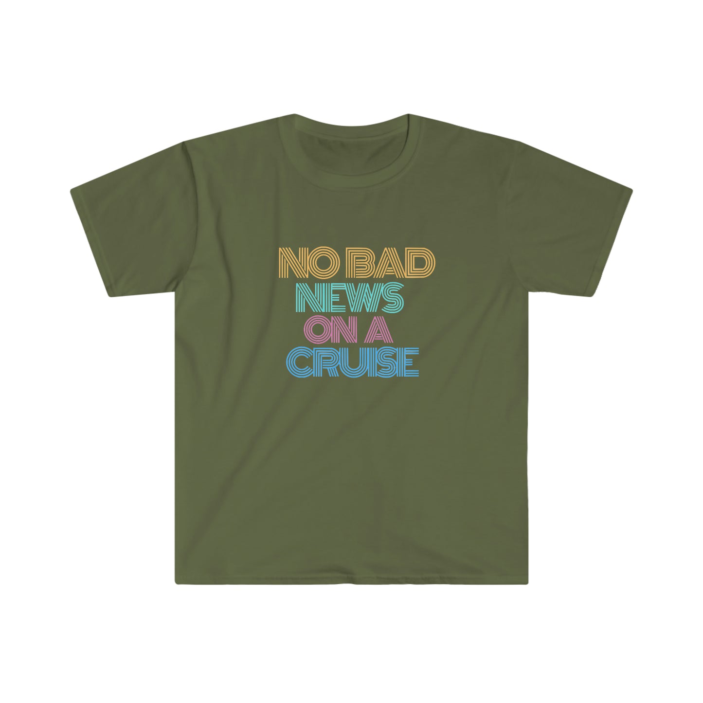 "No Bad News On A Cruise" Softstyle T-Shirt