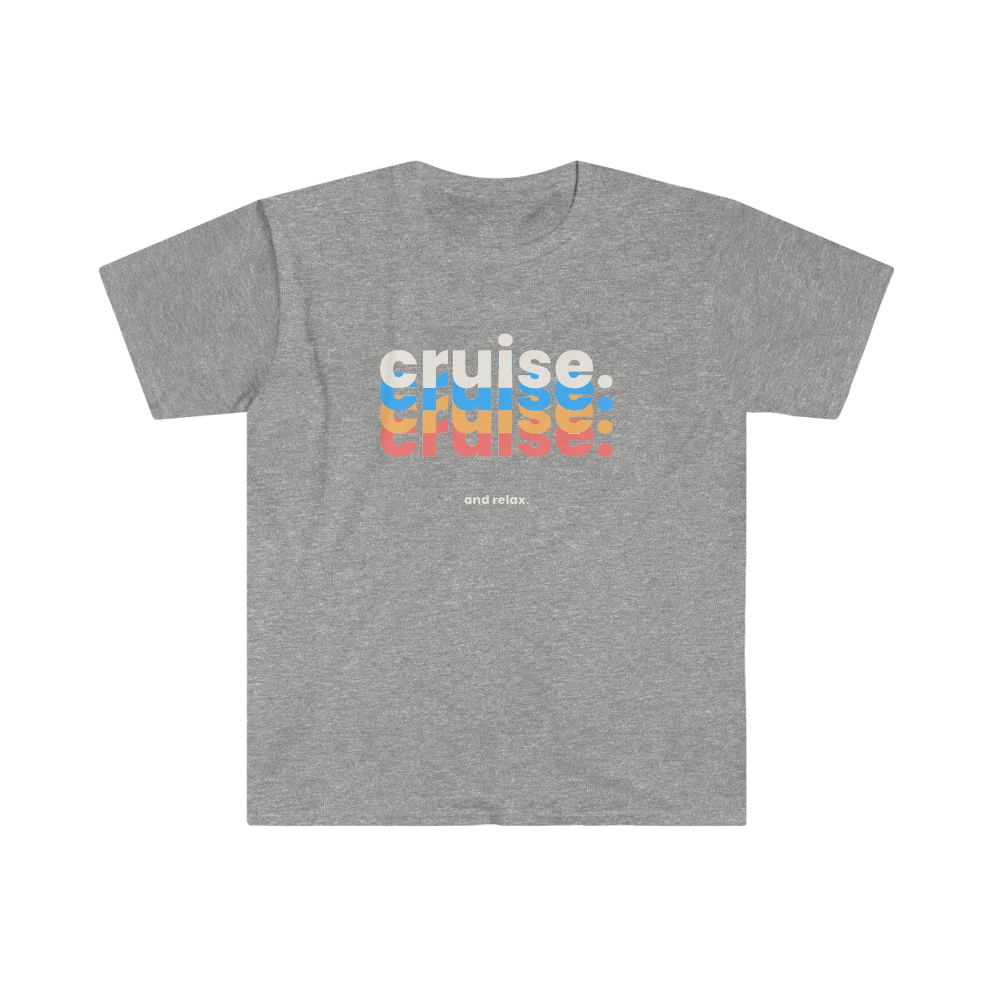 "Cruise and Relax" Softstyle T-Shirt