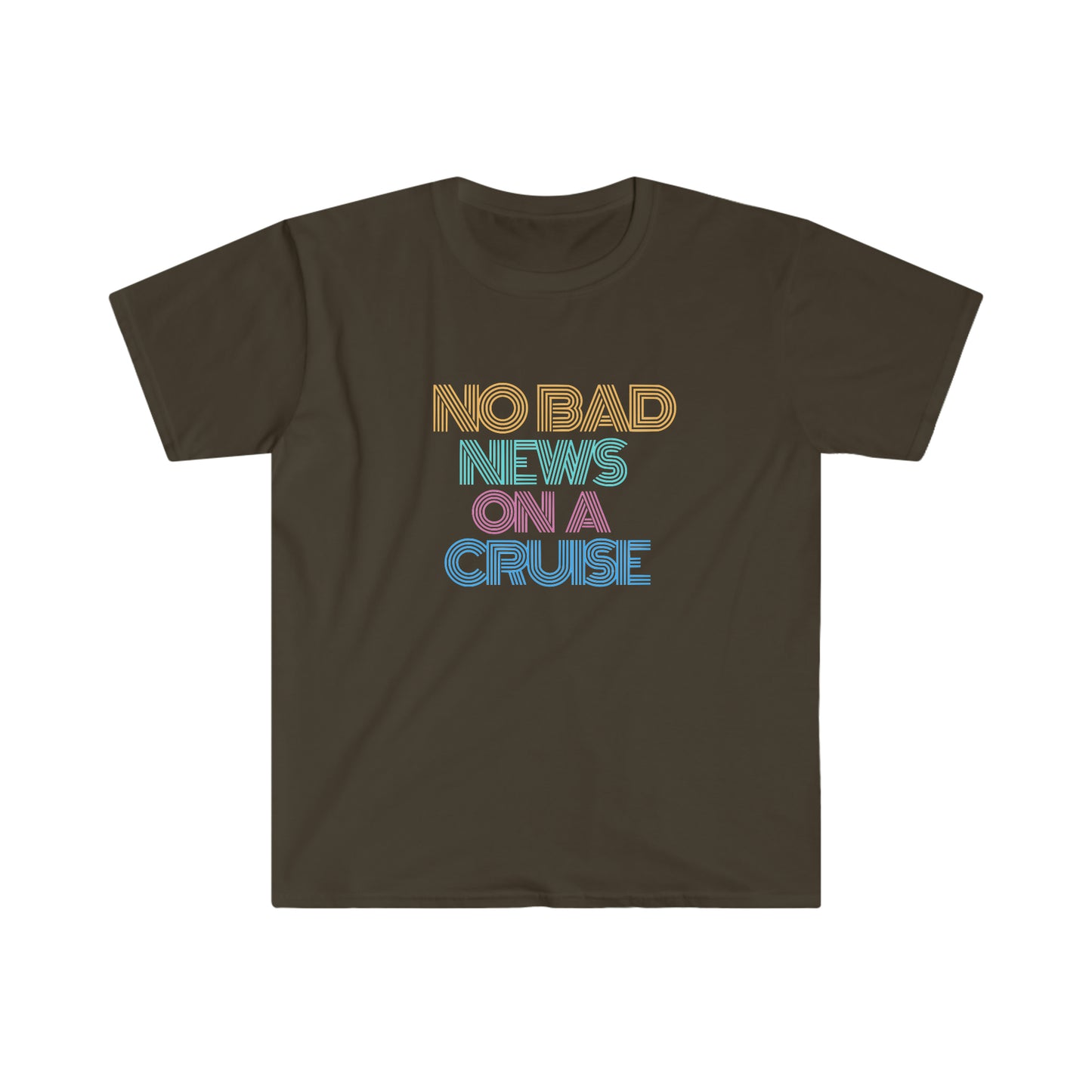 "No Bad News On A Cruise" Softstyle T-Shirt