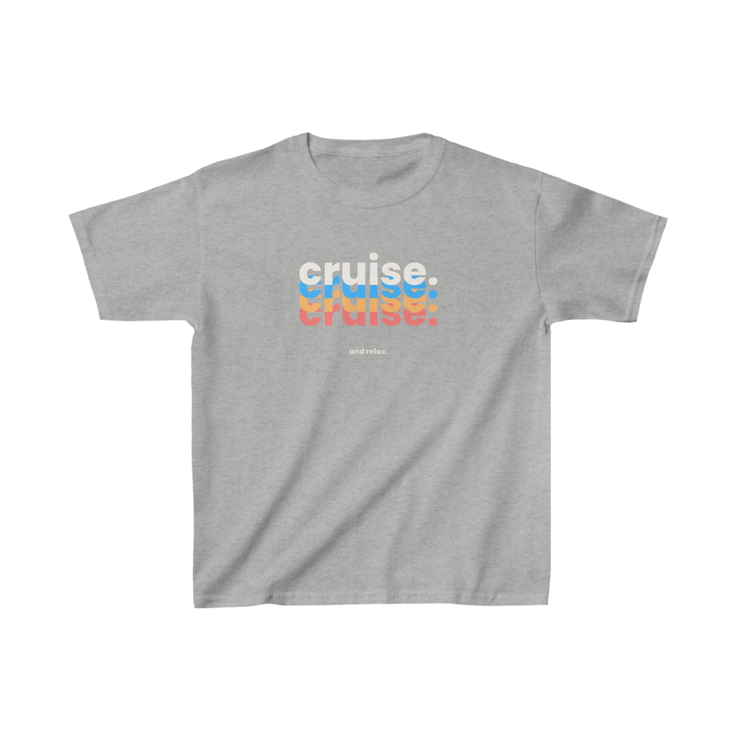 "Cruise Cruise Cruise... and Relax" Kids Heavy Cotton Tee