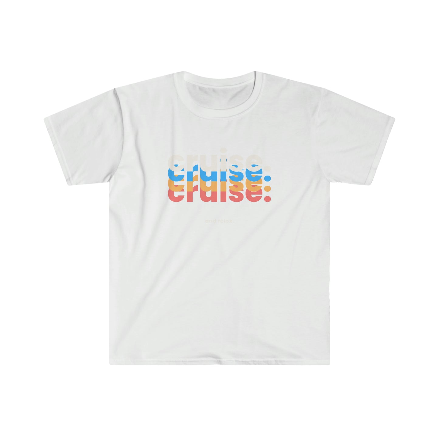 "Cruise and Relax" Softstyle T-Shirt