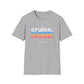“Cruise and Relax" T-Shirt | Casual Cruise Vacation Tee for Men & Women