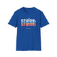 “Cruise and Relax" T-Shirt | Casual Cruise Vacation Tee for Men & Women