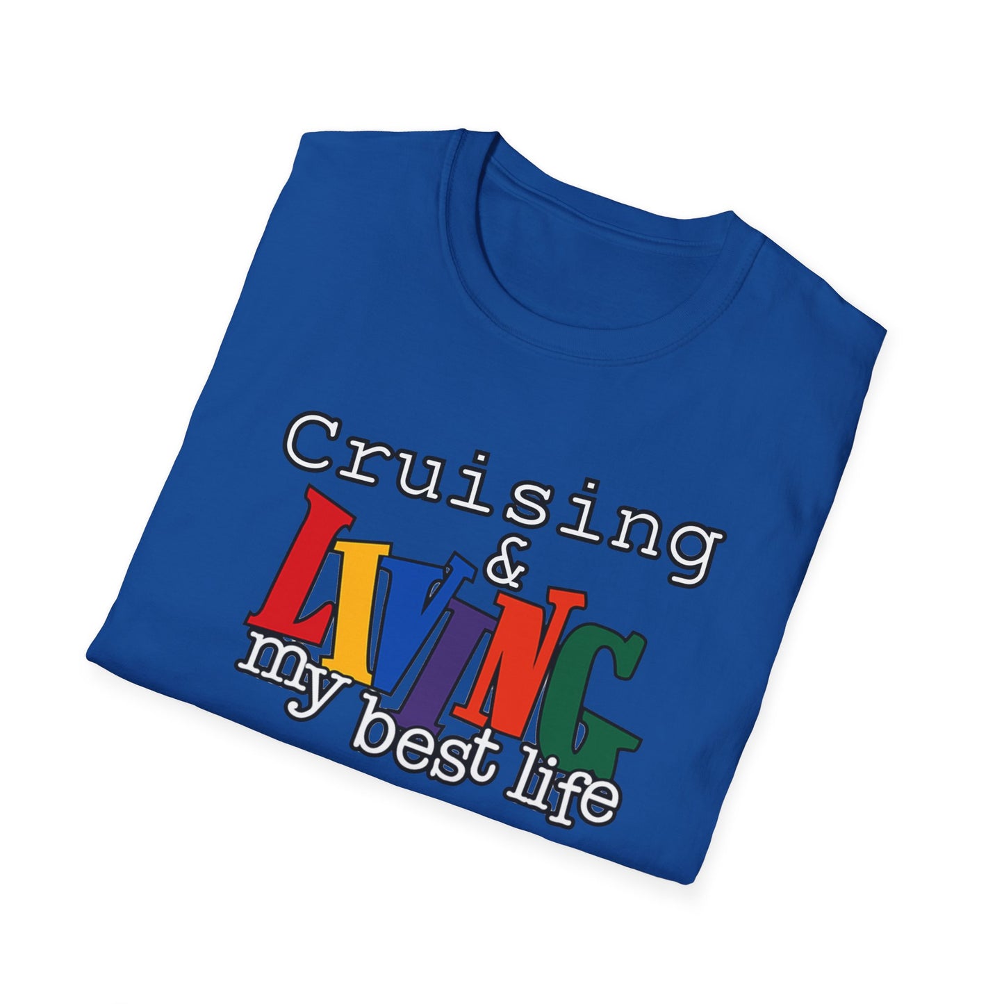 Cruising and Living My Best Life T-Shirt | Fun Cruise Vacation Tee for Women & Men