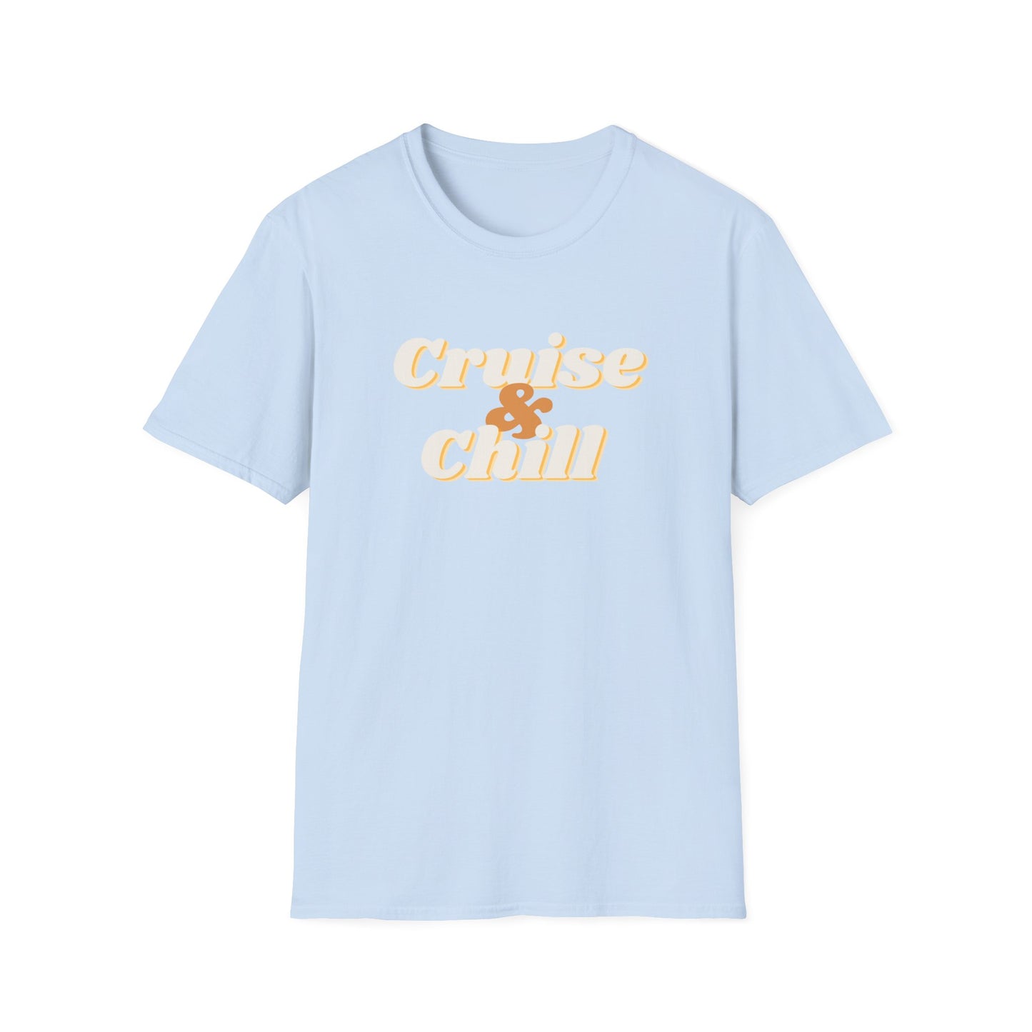 “Cruise and Chill" T-Shirt | Relaxing Cruise Vacation Tee for Men & Women”