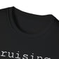 Cruising and Living My Best Life T-Shirt | Fun Cruise Vacation Tee for Women & Men