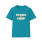 “Cruise and Chill" T-Shirt | Relaxing Cruise Vacation Tee for Men & Women”