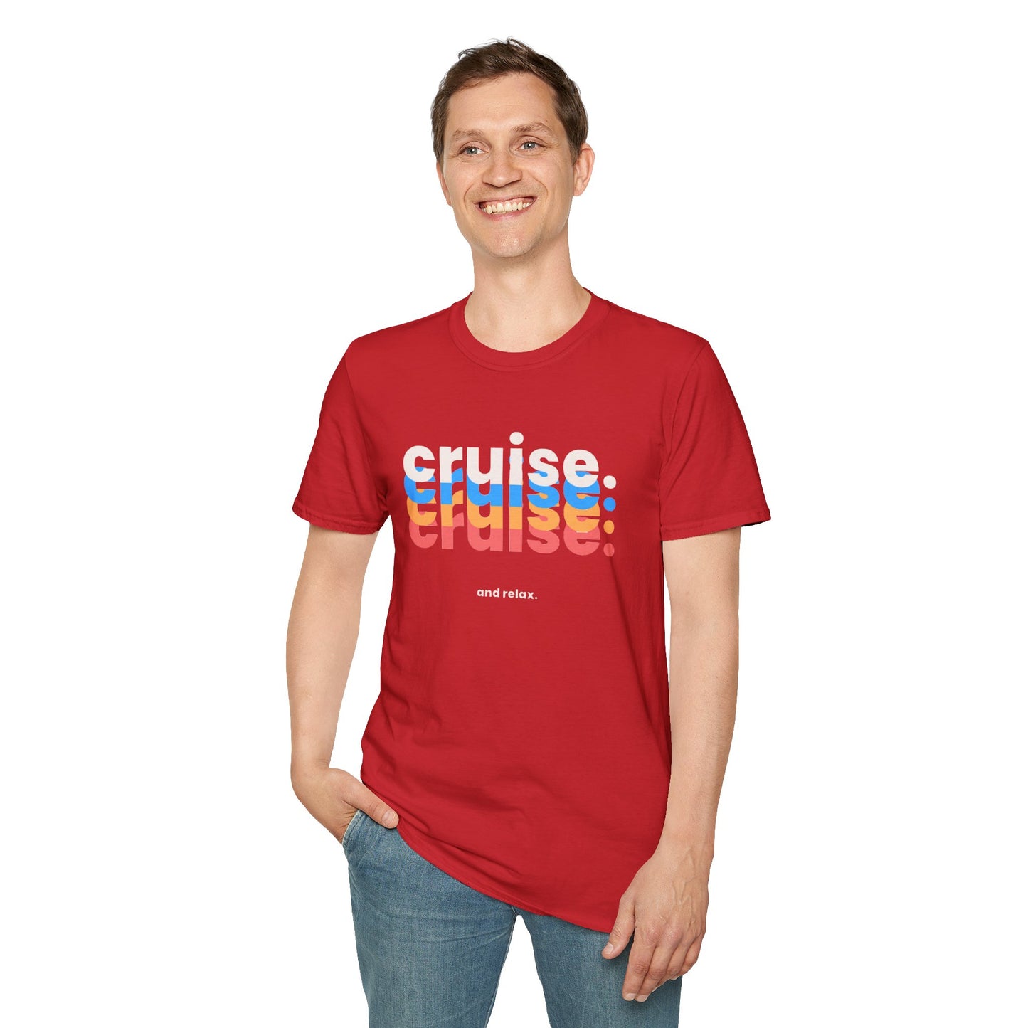 “Cruise and Relax" T-Shirt | Casual Cruise Vacation Tee for Men & Women