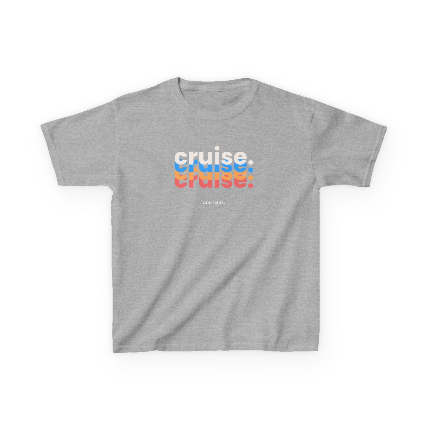 "Cruise Cruise Cruise... and Relax" Kids Heavy Cotton Tee