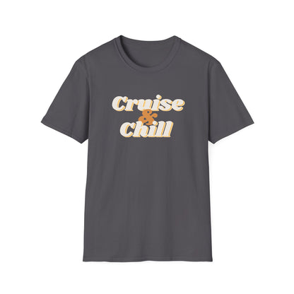 “Cruise and Chill" T-Shirt | Relaxing Cruise Vacation Tee for Men & Women”