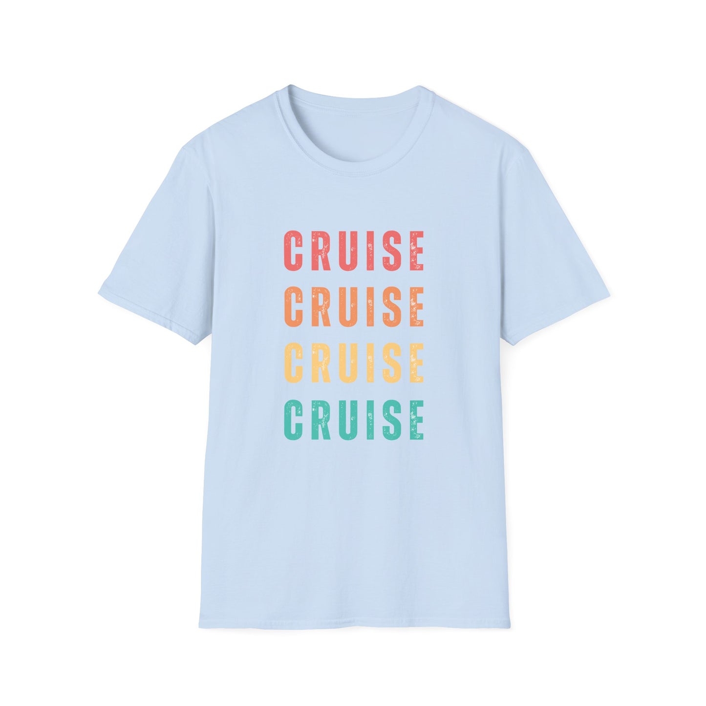 “Cruise Cruise Cruise Cruise" T-Shirt | Fun Multicolor Cruise Vacation Tee