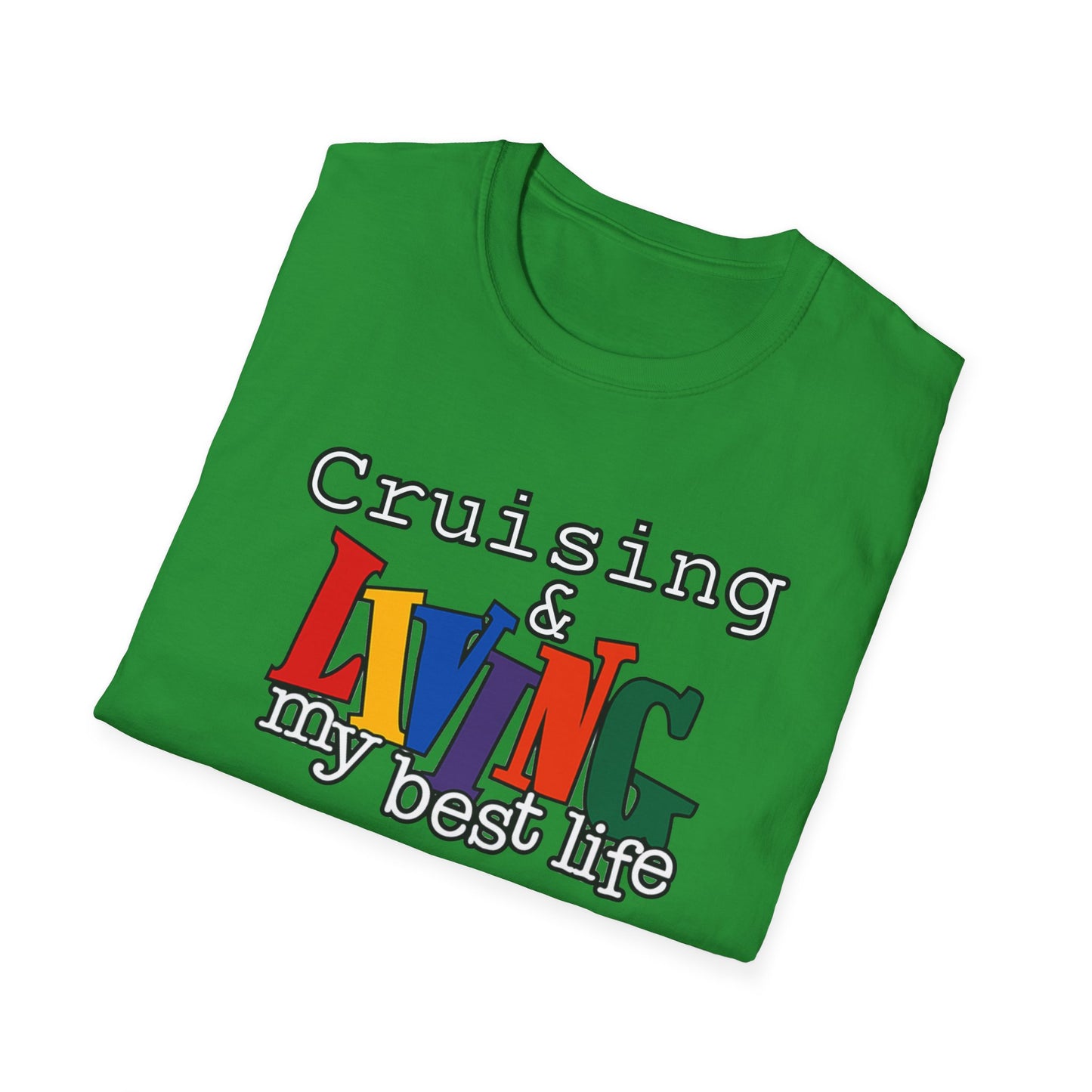 Cruising and Living My Best Life T-Shirt | Fun Cruise Vacation Tee for Women & Men