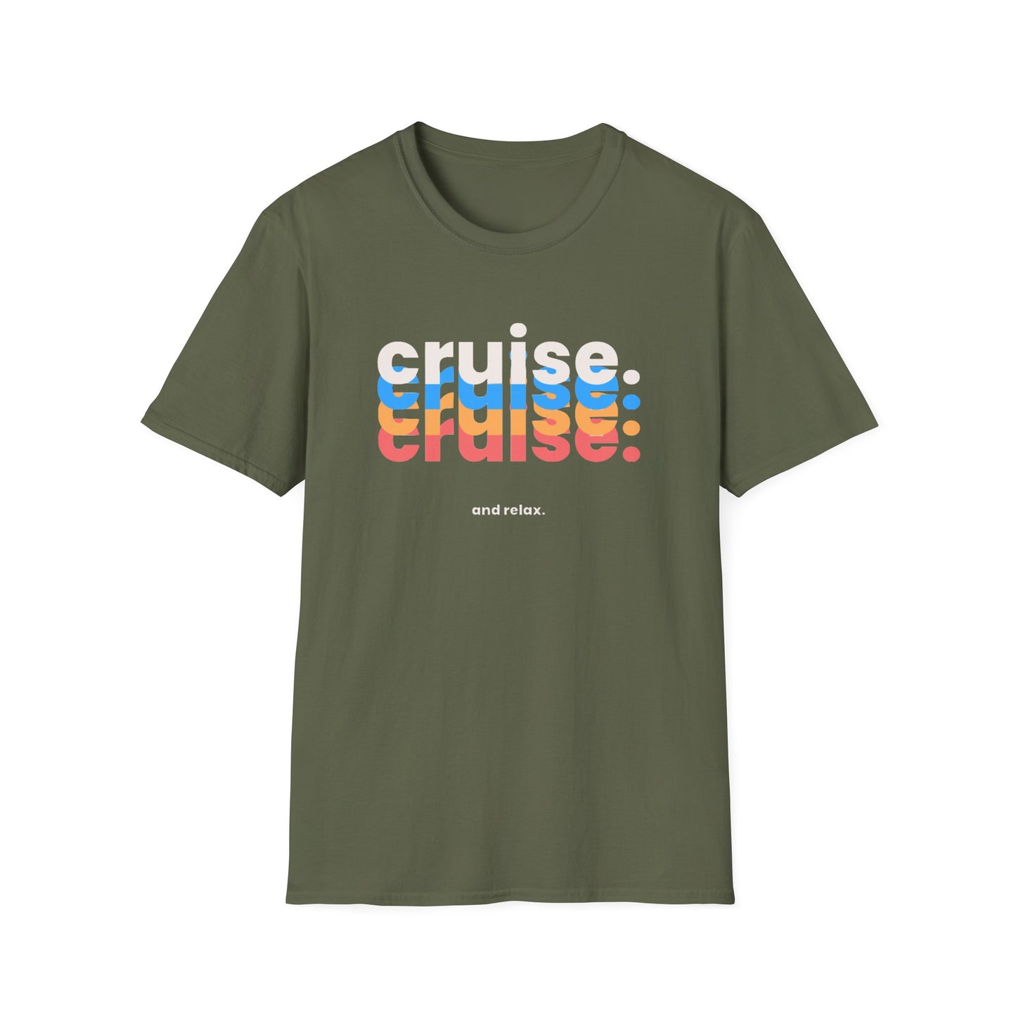“Cruise and Relax" T-Shirt | Casual Cruise Vacation Tee for Men & Women