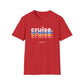 “Cruise and Relax" T-Shirt | Casual Cruise Vacation Tee for Men & Women