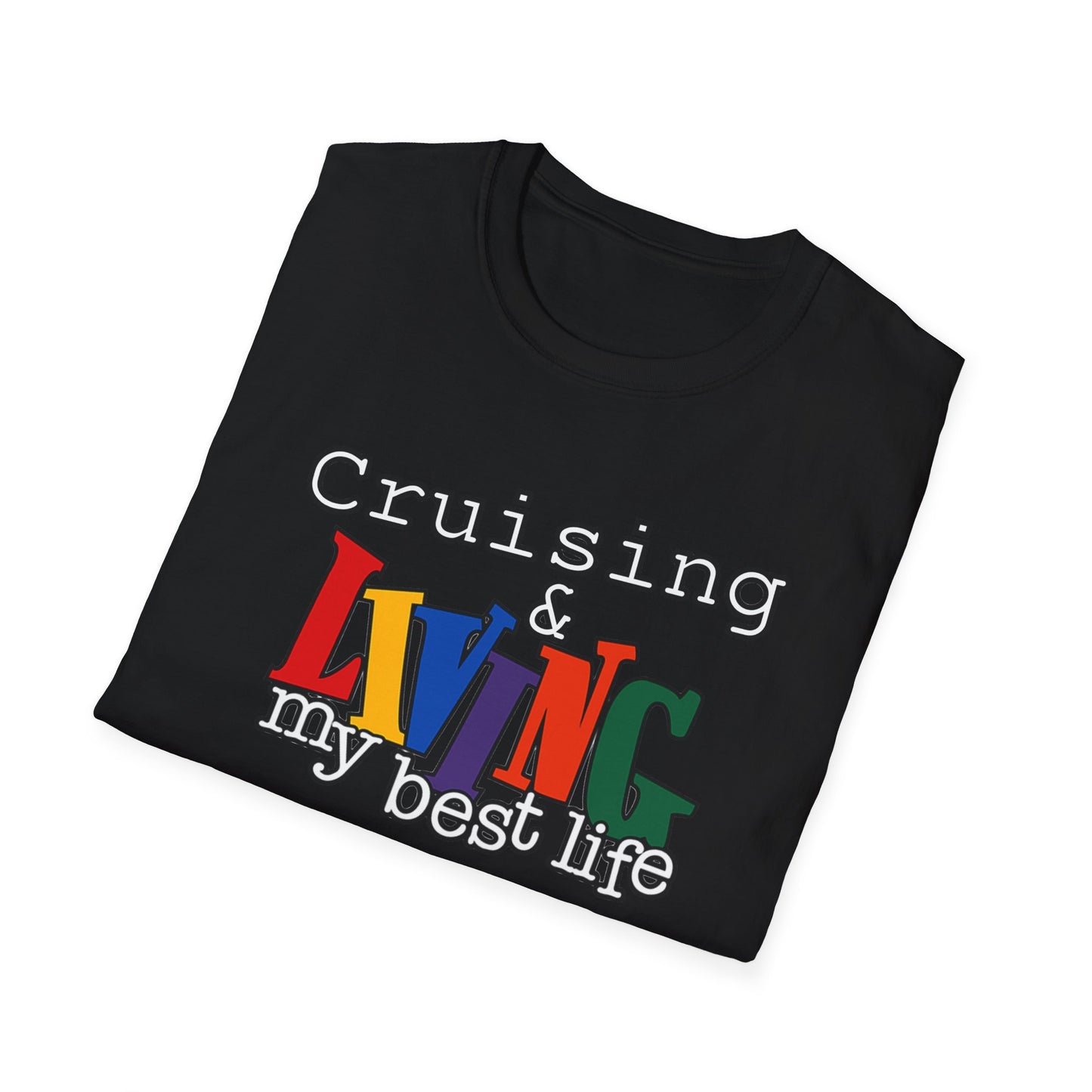 Cruising and Living My Best Life T-Shirt | Fun Cruise Vacation Tee for Women & Men