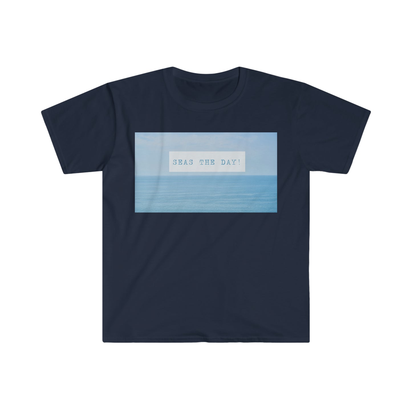 "Seas The Day" Softstyle T-Shirt