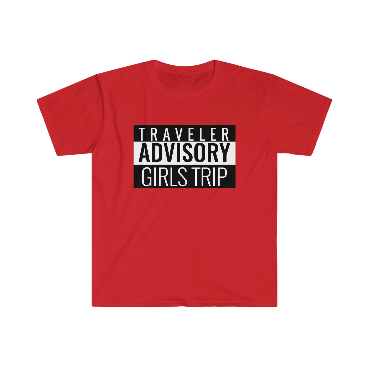 "Traveler Advisory Girls Trip" Softstyle T-Shirt